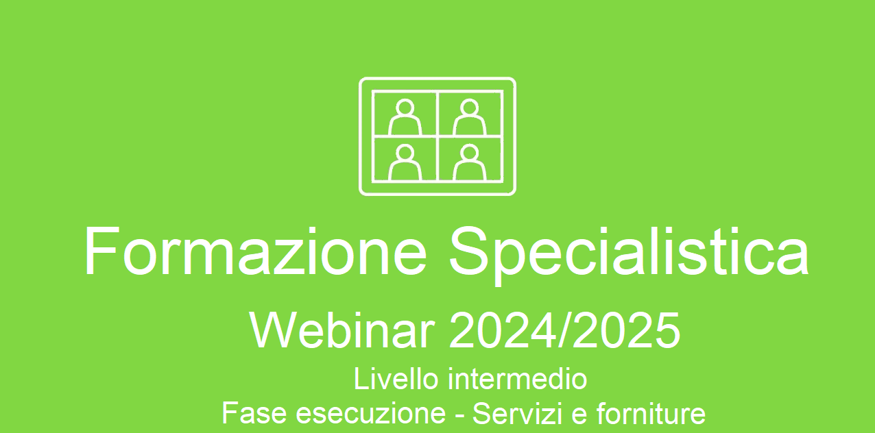 Unit 2 - Formazione specialistica - Fase di esecuzione Servizi e Forniture - 2024/25