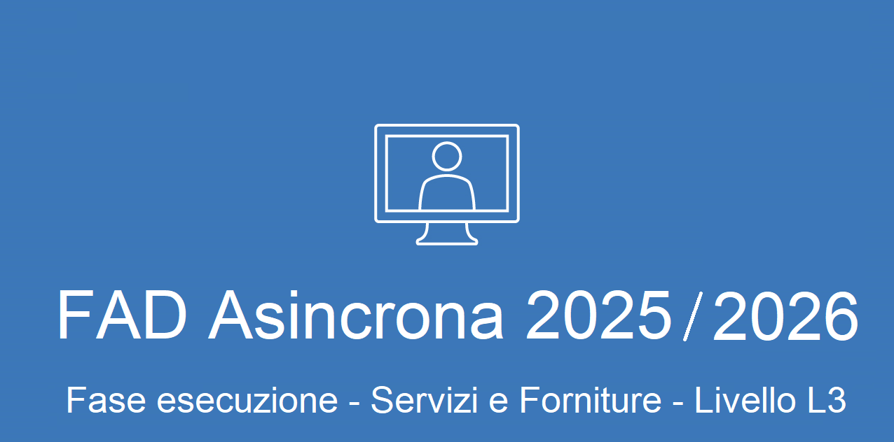 Unit 1 - Fase esecuzione Servizi e Forniture - L3